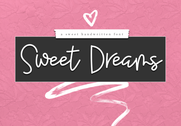 Enhance Your Campaign with Sweet Dreams Font